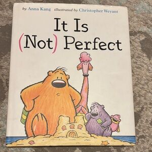 Illustrated Kids Book - It Is (Not) Perfect